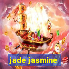 jade jasmine